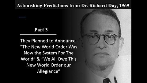 Dr Richard Day. New Order of Barbarians - They Planned to Announce – ‘The New World Order Was Now the System For The World’