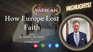 How Europe Lost Faith - Live Stream highlights with Father Murr