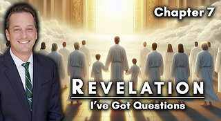 Who Are The 144,000? Symbolic Or Real? | Revelation Chapter 7