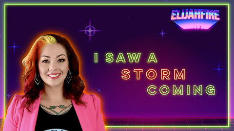 ElijahFire: Ep. 118 – CHRISTA ELISHA "I SAW A STORM COMING"