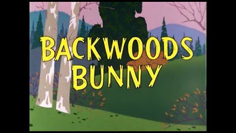 1959, 6-13, Merrie Melodies, Backwoods Bunny