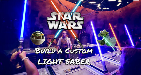 Build a custom light saber in a secret workshop in Disney