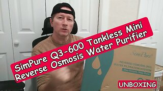 SimPure Q3-600, Tankless Mini Reverse Osmosis Water Purifier, Unboxing