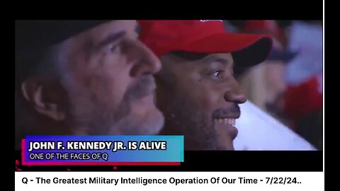 Q - The Greatest Military Intelligence Operation Of Our Time - 7/22/24..JFL JR ALIVE!!