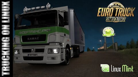 Trucking on Linux Mint LIVE #12 Euro Truck Simulator 2 Kamaz Neo