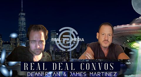 Real Deal Convos with Dean Ryan & James Martinez 'Things Are Turning Around'