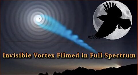 Invisible Vortex Filmed in Full Spectrum