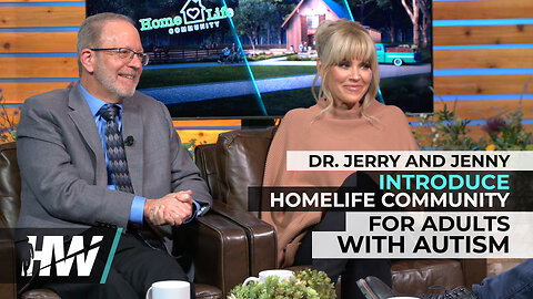 DR. JERRY AND JENNY MCCARTHY WAHLBERG INTRODUCE HOMELIFE COMMUNITY FOR ADULTS WITH AUTISM