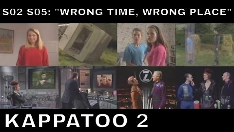 Kappatoo 2 (1992). S02 E05 = "WRONG TIME, WRONG PLACE" [review]