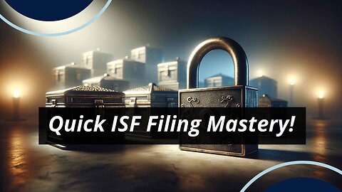 Mastering ISF Filing for Perishable Goods: Essential Tips for Importers