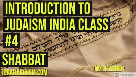 Introduction to Judaism Class India class #4