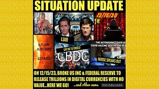 SITUATION UPDATE 12/15/23 - Kirby Lies, Illegals Pouring Into Us On Trains, Gcr/Judy Byington Update