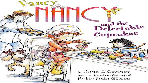 Animated: Fancy Nancy And The Delectable Cupcakes | Kids book read aloud | Bedtime Story, Read Along
