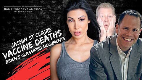 Vaccine Deaths and Biden’s Classified Documents with Jasmin St Claire