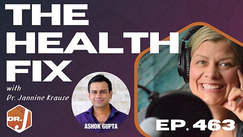 Ep. 463 - Getting to the Root Cause of Chronic Illness With Ashok Gupta