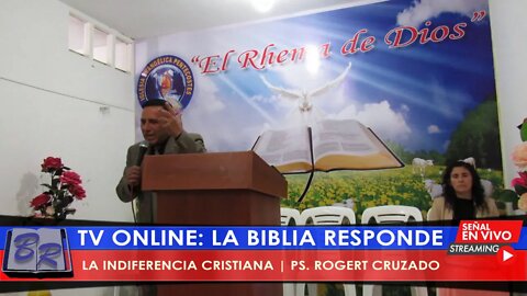 LA INDIFERENCIA CRISTIANA - PS. ROGERT CRUZADO