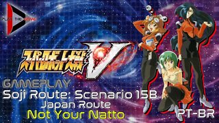 Super Robot Wars V - Stage 15B: Not Your Natto [Japan Route] (Souji Route) [PT-BR][Gameplay]