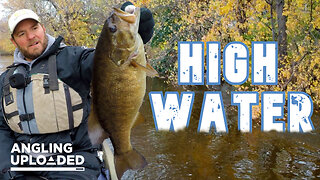 How to Catch Smallmouth Bass in High Water