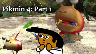 Looking For the One True Bulbmin || Pikmin 4 Part 1