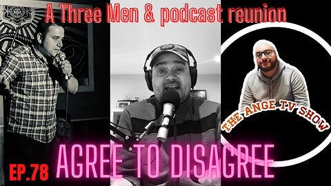 #78 Three Men & a Podcast reunion