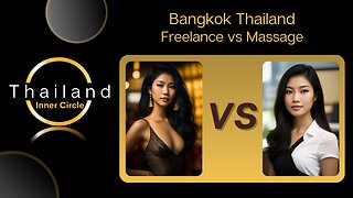 Bangkok - Freelance vs Massage: Pros and Cons | Walk And Talk