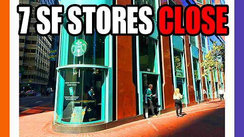 Seven Starbucks Stores Close In San Francisco