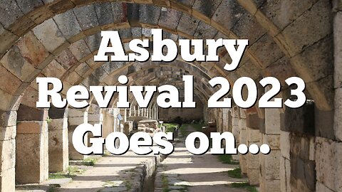 Asbury Kentucky Revival or something else?