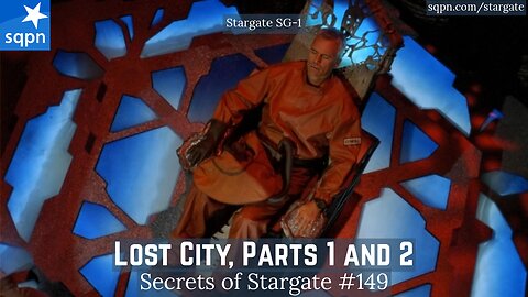Lost City, Parts 1 and 2 (SG1) - The Secrets of Stargate