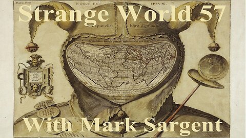 Flat Earth is the future - SW57 - Mark Sargent ✅