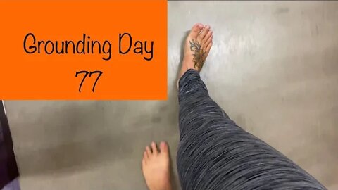 Grounding Day 77 - kicked out