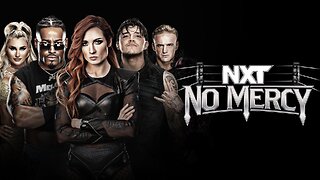 NXT NO MERCY 2023 : GET HYPED