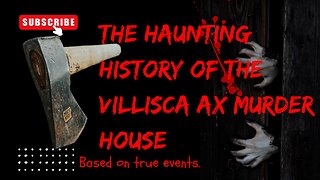 The Haunting History of the Villisca Ax Murder House 🏡🪓🩸
