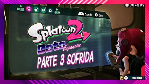 Splatoon 2: Octo Expansion Parte 3 Sofrido