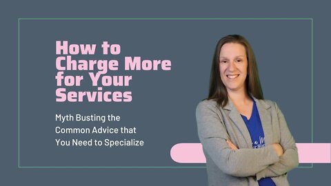 How to Charge More as a Virtual Assistant: Myth Busting the Common Advice