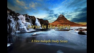 Serve in Spirit P 2 Breaking of The Outward Man