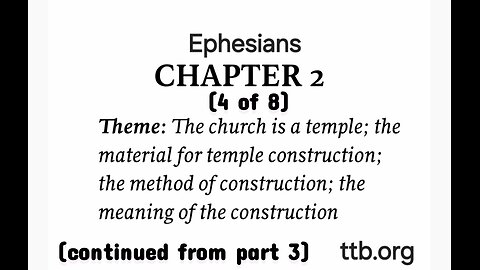 Ephesians Chapter 2 (Bible Study) (4 of 8)