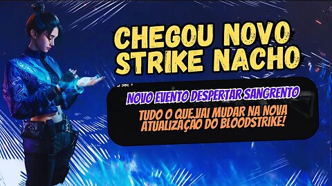 [BS] LISTA COMPLETA DA NOVA ATUALIZAÇÃO DO BLOOD STRIKE SEASON 2!