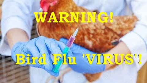 'Scientists': Bird Flu 'VIRUS' Egg Contamination Means We Will Need More mRNA Potions!