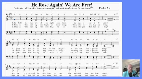 He Rose Again! We Are Free!