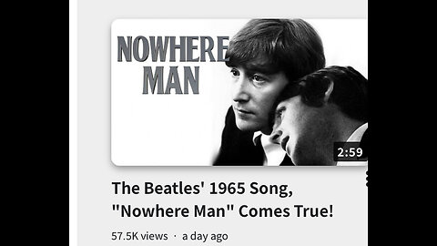 The Beatles' 1965 Song, "Nowhere Man" Comes True!