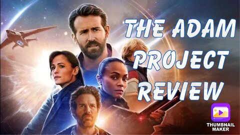 The Adam project review