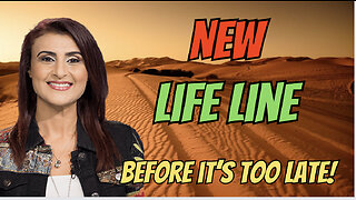 A New Life Line- Before it’s too late!