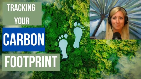 120: Get Ready To Track Your Carbon Footprint