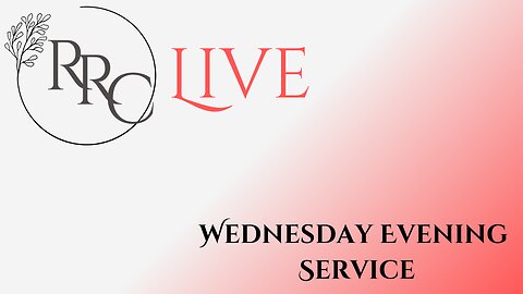 Wednesday Evening Service