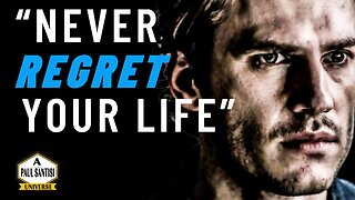 Humans Are Amazing Never Regret Your Life - Motivational Video Speech