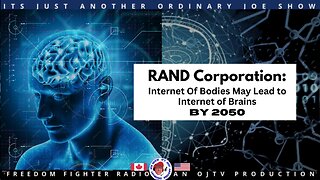 Internet of Human Brains by 2050 - by: RAND Corporation