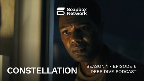 'Constellation' Season 1, Episode 6 Breakdown