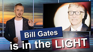 Bill Gates is in the light | www.kla.tv/18078