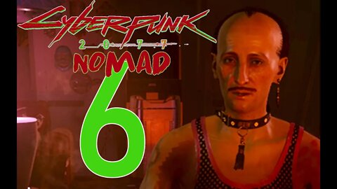 Cyberpunk 2077 NOMAD #6 - No Commentary Gameplay