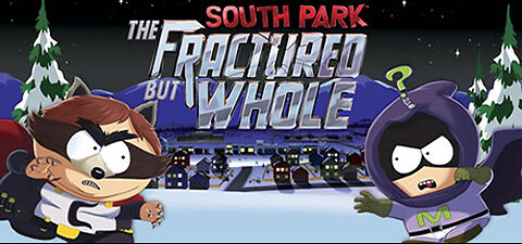 Playing south park the fractured but whole
